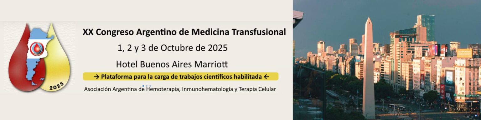 Conoce más en https://aahitc.org.ar/xx-congreso-argentino-de-medicina-transfusional-2025/